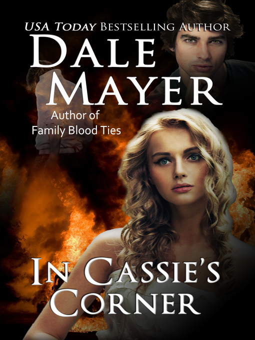 Title details for In Cassie's Corner by Dale Mayer - Available